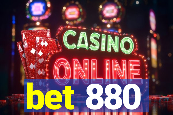 bet 880